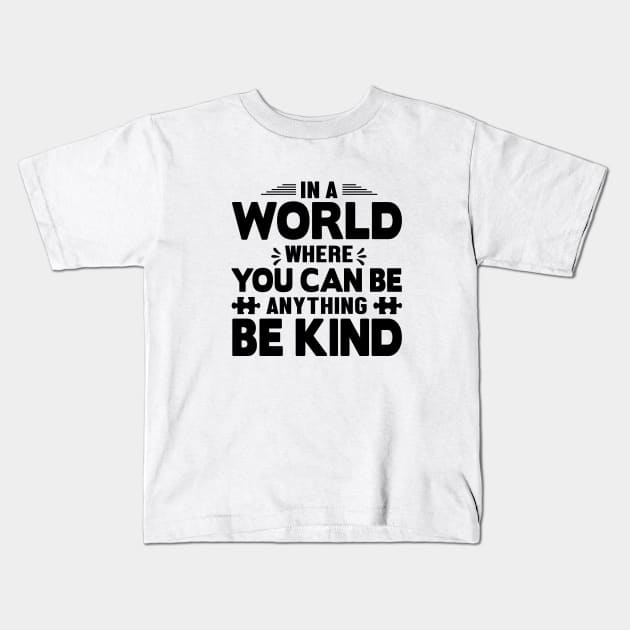 Be Kind Kids T-Shirt by Urshrt